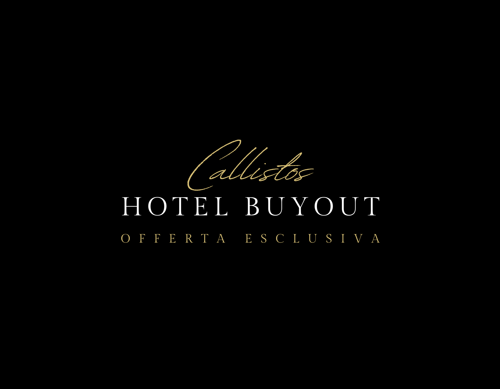 Hotel Callistos Buyout!
