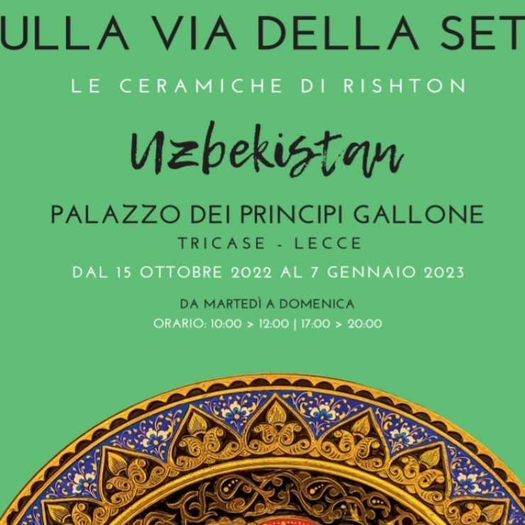 MOSTRA “Sulla via della seta, Le Ceramiche di Rishton”
