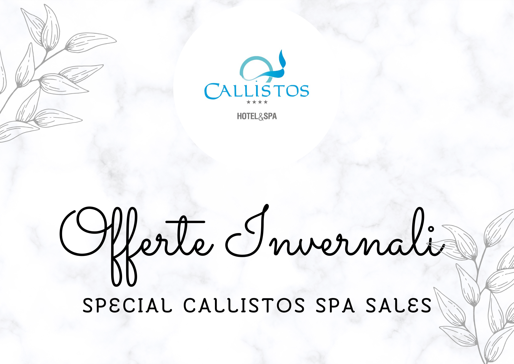 Offerta di Inverno”Special Callistos Spa Sales”