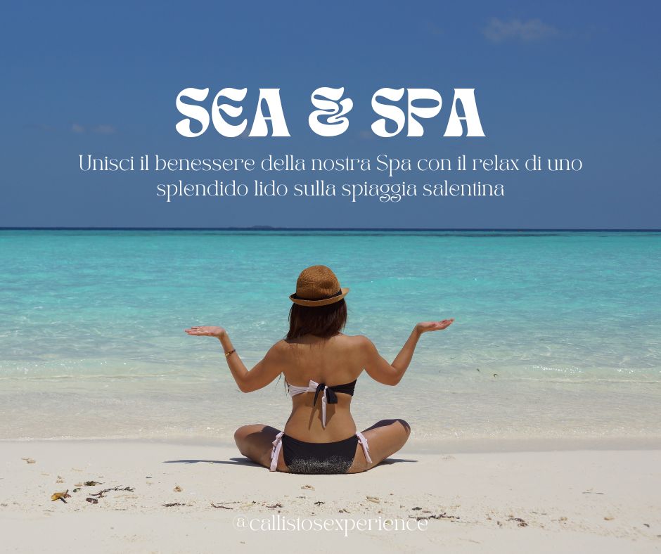 Promo Sea & Spa – Giugno @Callistos