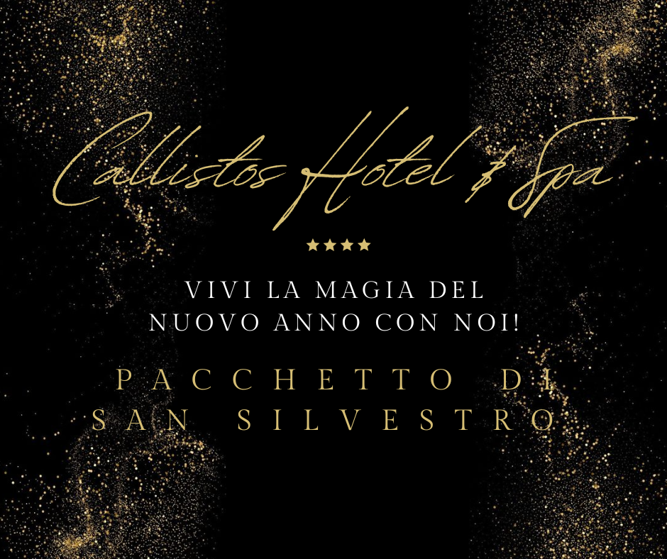 OFFERTA HOTEL – Romantico Capodanno al Callistos Hotel & Spa