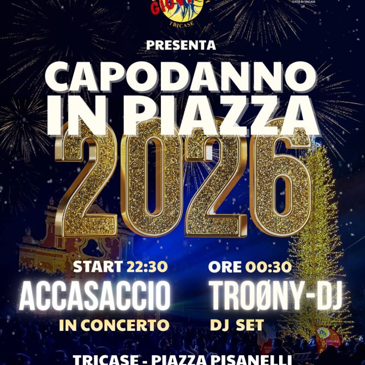 𝐂𝐀𝐏𝐎𝐃𝐀𝐍𝐍𝐎 𝐈𝐍 𝐏𝐈𝐀𝐙𝐙𝐀 – TRICASE